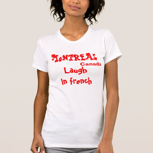 Montreal Canada lustiga t-shirts (Framsida)