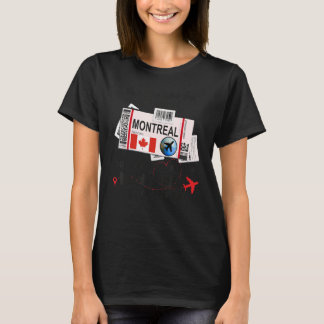 Montreal Girl Montreal Boarding Pass Montreal T Shirt