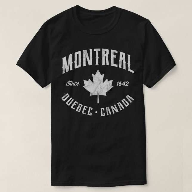 Montreal Quebec Kanada sedan 1642 Kanadensisk Mapl T Shirt (Design framsida)