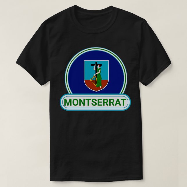 Montserrat Land Badge Montserrat Flagga T Shirt (Design framsida)