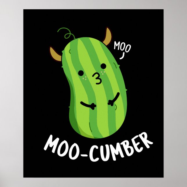 Moo-cumber Funny Veggie Cucumber Pun Mörk BG Poster (Framsidan)
