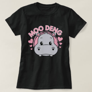 Moo Deng - Baby Pygmy Hippo T Shirt