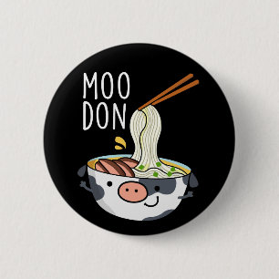 Moo-don Rollig Udon Skämt Mörk BG Knapp