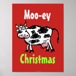Moo-ey-julfinny Cow Poster
