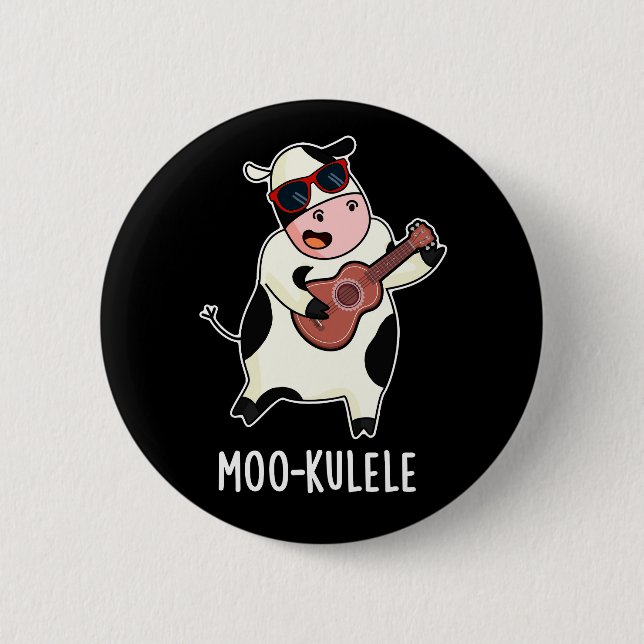 Moo-kulele Funny Ukulele Cow Pun Mörk BG Knapp (Framsida)