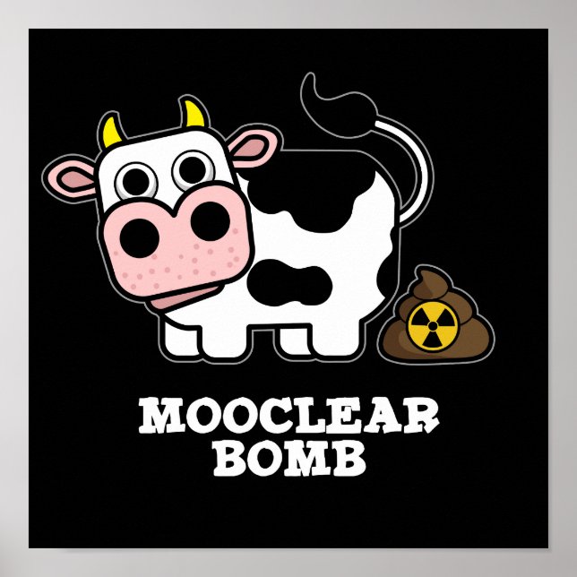 Mooclear Bomb Funny Cow Pun Mörk BG Poster (Framsidan)