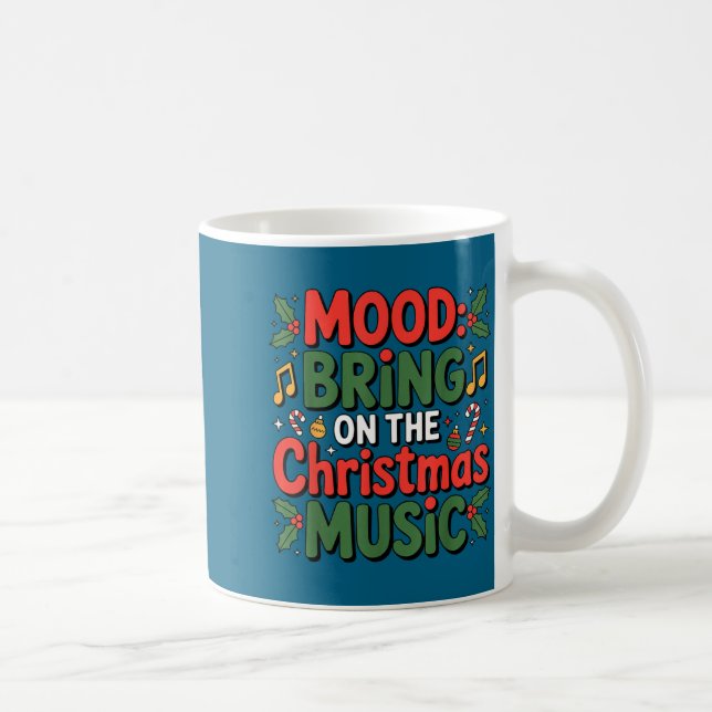 Mood Bring On The Christmas Music Holiday Vibes Da Kaffemugg (Höger)
