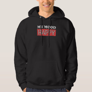 Mood Lycklig Positive Feelings Emotional Happity P Hoodie