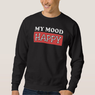 Mood Lycklig Positive Feelings Emotional Happity P Lång Ärmad Tröja