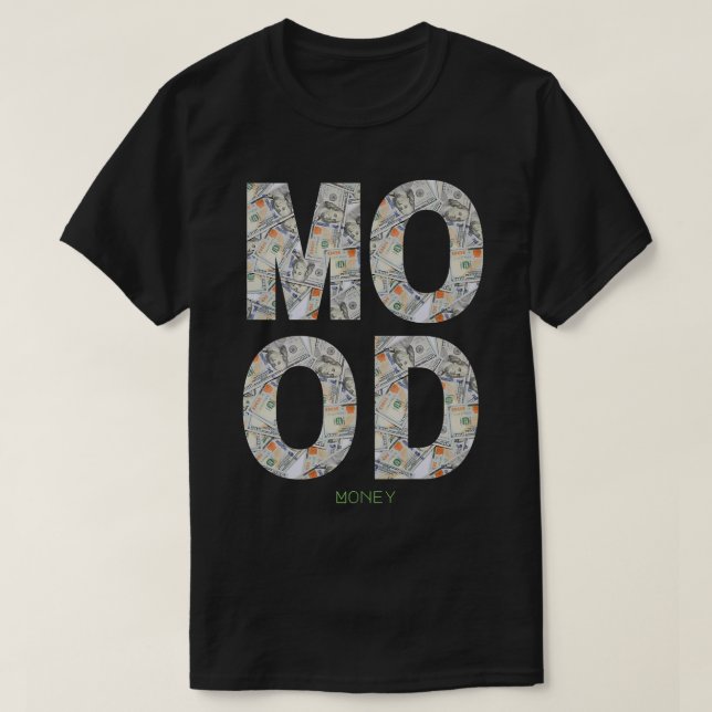 MOOD Money T Shirt (Design framsida)