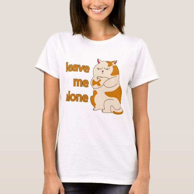 Moody fat cat leave me alone T-Shirt (Framsida)