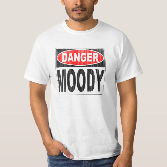 Moody person för fara t shirt (Framsida)