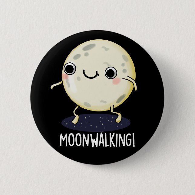 Moon Walking Funny Dance Pun Dark BG Knapp (Framsida)