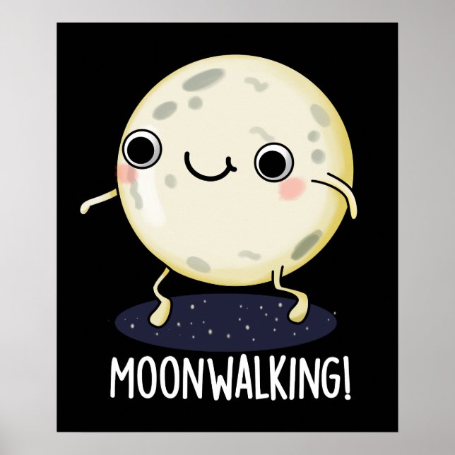 Moon Walking Funny Dance Pun Dark BG Poster (Framsidan)
