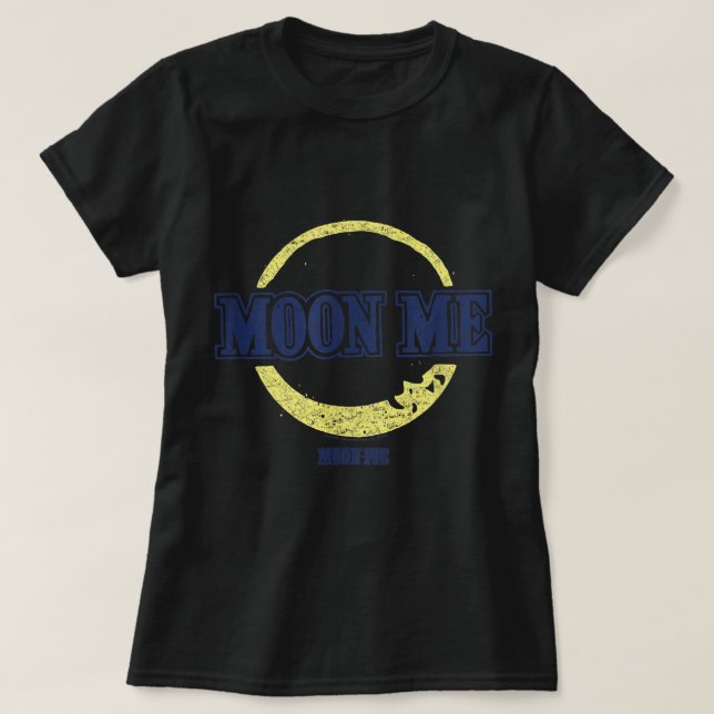 MoonPie Måne Me T Shirt (Design framsida)