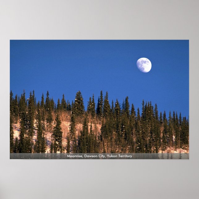 Moonrise, Dawson City, Yukon Territory Poster (Framsidan)