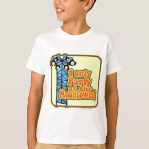 Moontower Party T Shirt