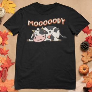 Mooooody T Shirt