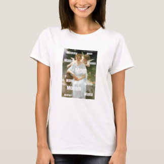 Mooooom T Shirt