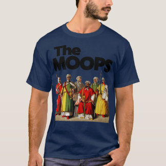 Moops 1 t shirt