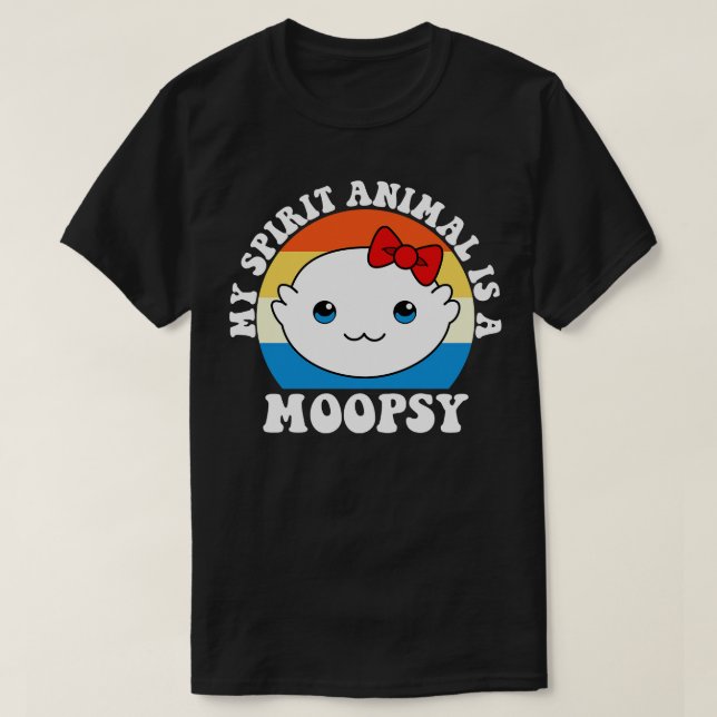 Moopsi är mitt andliga djur t shirt (Design framsida)