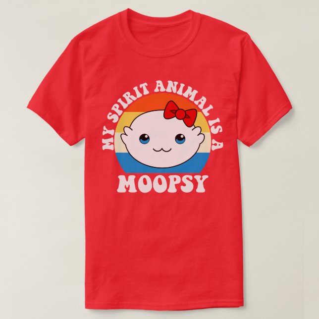 Moopsi är mitt andliga djur t shirt (Design framsida)