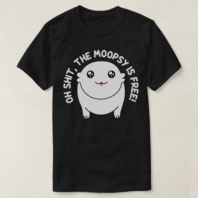 Moopsy är fri från nyck moopsi t shirt (Design framsida)