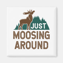 Moose bara rör sig runt magnet