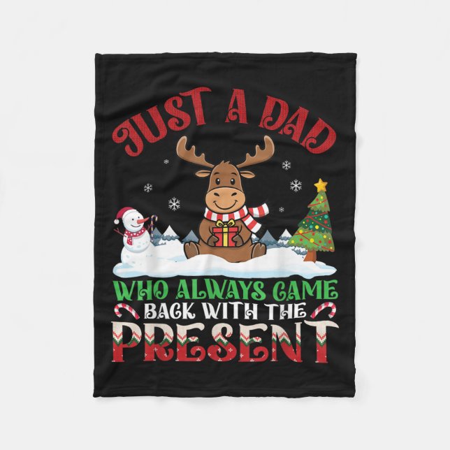 Moose Dad Who Always Came Back With The Present Ch Fleecefilt (Framsidan)