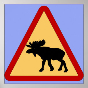 Moose (Elk) Road Sign Poster