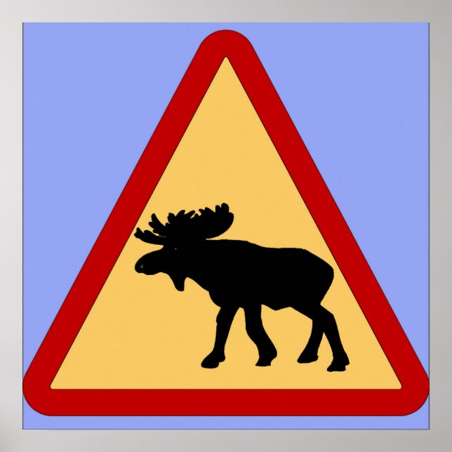 Moose (Elk) Road Sign Poster (Framsidan)