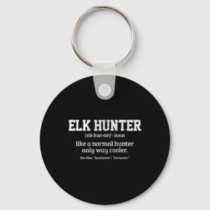 Moose Hunter Gift Funny Definition Elk Hunting Nyckelring