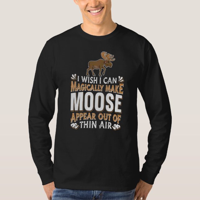 Moose Hunting Magic Wapiti Canada Magic Hjort El T Shirt (Framsida)