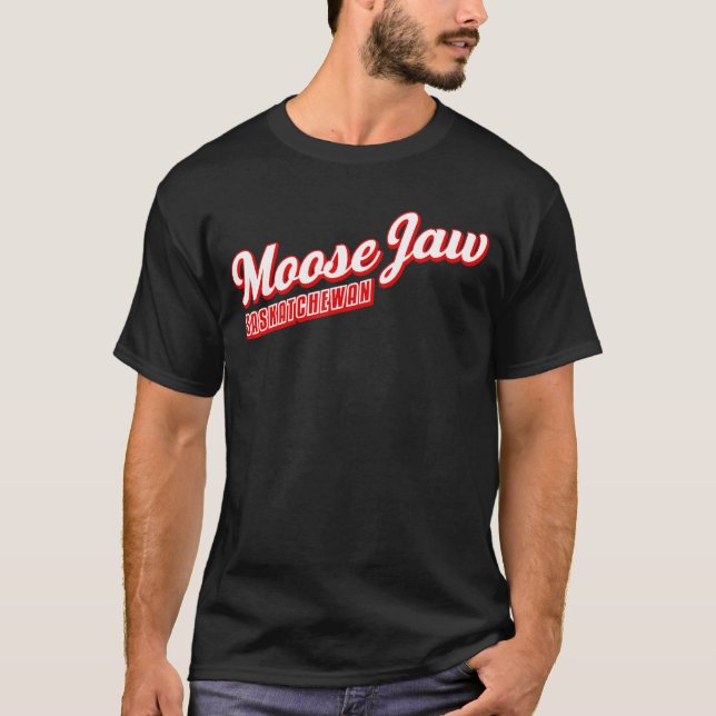 Moose Jaw Saskatchewan T Shirt (Framsida)