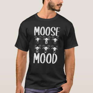 Moose Mood Wildlife Animal Alces Elk Hjort T Shirt