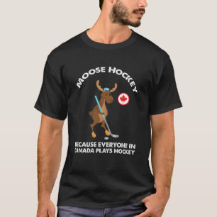 Moose Play Hockey, Canadians Kärlek Hockey T Shirt