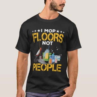 Mop Golv Custodian Housekeeper Housekeeg Appreci T Shirt