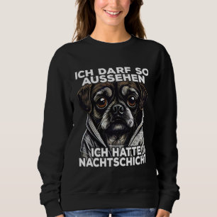 Mops Citat Roligt Present I Jag hade nattskift T Shirt