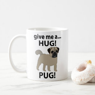 Mops Ge Mig En Kram Rolig Mops Kaffemugg