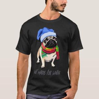 Mops inte skapad för vinter-rolig /Rolig mops/Hund T Shirt