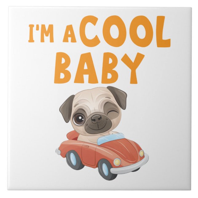 Mops Jag är en cool baby Kakelplatta (Framsidan)