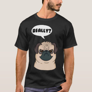 Mops Riktigt Rollig Hund T Shirt