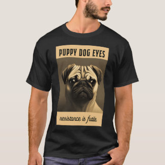 Mops: valp ögon t shirt
