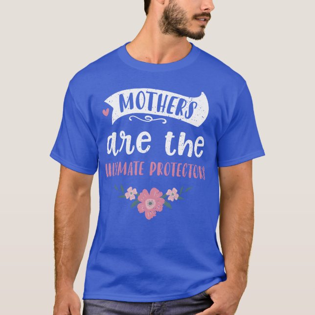 Mor är den ultimata skyddaren t shirt (Framsida)