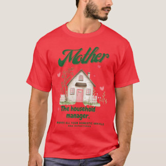 Mor är en rolig hushållschef t shirt