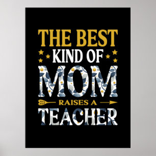 Mor art är den bästa typen av Mamma A-lärare Poster