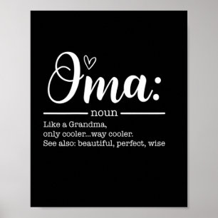 Mor Art Cute Oma Definition Birday Poster