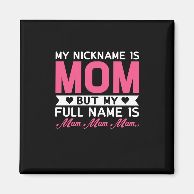 Mor Art mitt smeknamn är Mamma Magnet (Framsidan)
