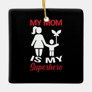 Mor Art My Mamma är min superhjälte Julgransprydnad Keramik