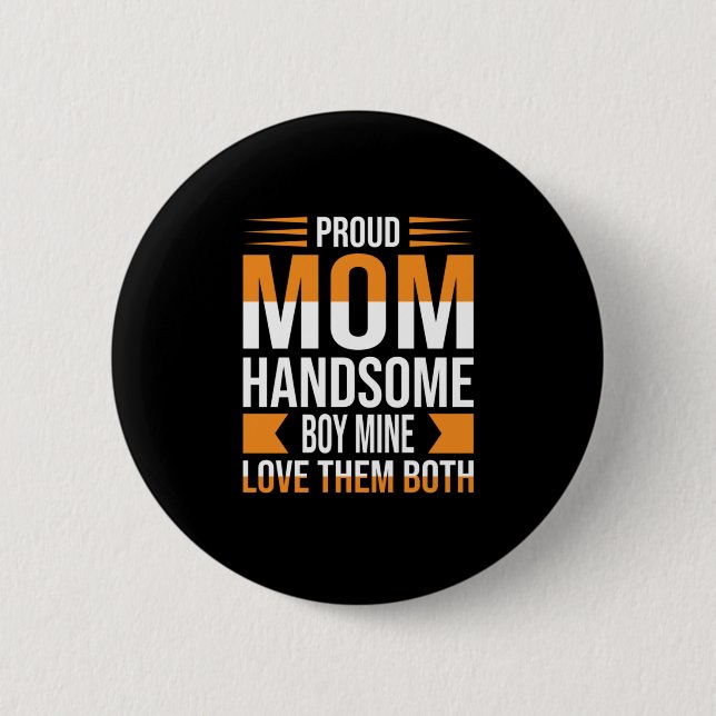 Mor Art Proud Mamma Handsome Boy Knapp (Framsida)